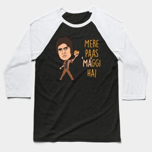 Mere Paas Maggi Hai Funny Mere Paas Maa Hai Baseball T-Shirt